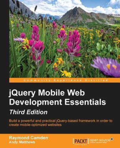jQuery Mobile Web Development Essentials - Third Edition - Paperback - GOOD