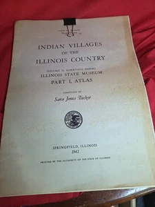 INDIAN VILLAGES OF ILLINOIS COUNTRY VOL. II PART I ATLAS SARA JONES TUCKER 1942 - Bild 1 von 24
