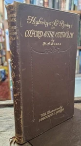Highways and Byways in Oxford and the Cotswolds : H. A. Evans - Imagen 1 de 2