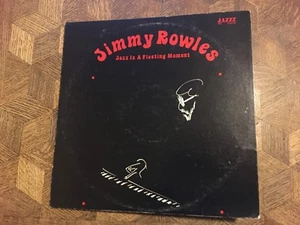 JIMMY ROWLES - Jazz is a Fleeting Moment ~ JAZZZ 103 | Recorded: January 1, 1974 - Imagen 1 de 4