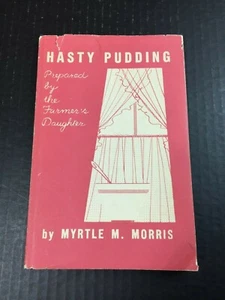 Hastiger Pudding von der Bauerntochter Myrtle M. Morris HC DJ 1955 alte Poesie - Bild 1 von 12