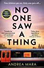 No One Saw A Thing: The Twisty And Unp..., Mara, Andrea