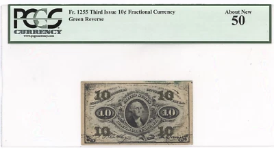 Fr 1255 $0.10 Third Issue Fractional Currency - 10 Cents - PCGS ABOUT NEW AU 50 - Image 1 of 2