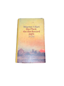 Maarten`t Hart, Das Pferd, das den Bussard jagte, Arche - Bild 1 von 2