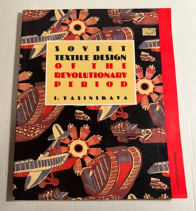 Soviet Textile Design of the Revolutionary Period I Yasinskaya 1983 Very Good - Foto 1 di 5
