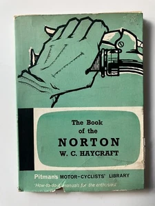 W C Haycraft THE BOOK OF THE NORTON 1963 Pitman - Picture 1 of 6