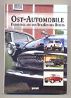 Ost-Automobile,Fahrzeuge auf den Straen des Ostens,176 Seiten,reich bebildert