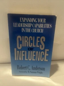 Circles of Influence : Expanding Your Leadership Capabilities in the Church... - Picture 1 of 1