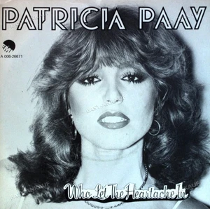 Patricia Paay - Who Let The Heartache In 7" (VG+) ' - Picture 1 of 1
