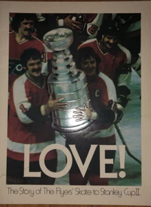Love!: 1975 - The Story Of The Flyers' Skate To Stanley Cup II - Picture 1 of 3