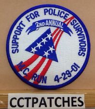  SUPPORT FOR POLICE SURVIVORS MC RUN 2ND ANNUAL 4-29-01 PATCH
