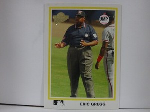 2004 Topps All-Time Fan Favorites #97 Eric Gregg UMP 