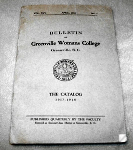 BULLETIN FOR GREENVILLE (SC) Womans College; (Furman) The Catalog for 1917-1918 - Picture 1 of 1