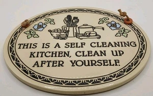 Trinity Pottery THIS SELF CLEANING KITCHEN, CLEAN UP AFTER YOURSELF 5.5"x7.25" - Picture 1 of 5