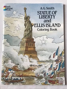 1985 Dover Statue of Liberty and Ellis Island Coloring Book AG Smith Adult - Imagen 1 de 8
