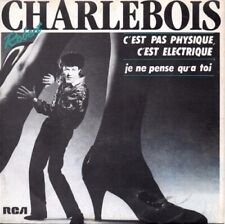 45 tours vinyle Robert Charlebois C'est pas physique, c'est electrique