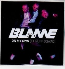 blame ft ruff sqwad on my own