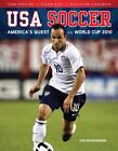 USA Soccer: America's Quest for World Cup 2010 by Don Gulbrandsen (English) Pape