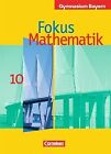 Fokus Mathematik   Gymnasium Bayern 10 Jahrgangsstufe     Livre  Etat Bon