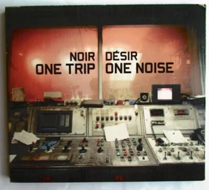 NOIR DÉSIR - CD DIGIPACK "ONE TRIP ONE NOISE" - Imagen 1 de 2