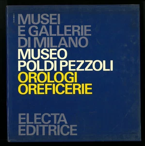Museo Poldi Pezzoli Orologi oreficierie Electa 1981 - Picture 1 of 1