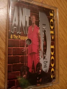 Ant D And And The Puppies Top Dog Cassette Tape Rap Tested works Hop Rap - Picture 1 of 5