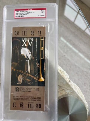 🔥🔥ULTRARARE Low Pop PSA 7 Super Bowl 15 XV Full Ticket Raiders v Eagles !🔥🔥 - Image 1 of 3