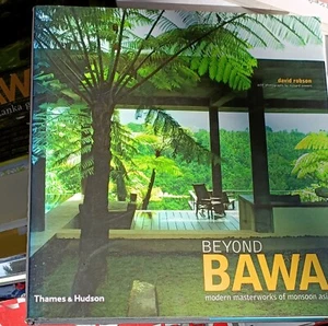 Beyond Bawa: Modern Masterworks of Monsoon Asia By David Robson 2008 HCDJ - Picture 1 of 1