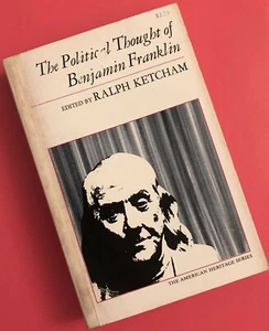 The Political Thought of Benjamin Franklin edited by Ralph Ketcham,1965, Ex-libr - Picture 1 of 2