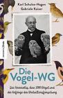 Karl Schulze-Hagen / Die Vogel-WG9783957283955