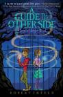 A Guide to the Other Side, 1 by Robert Imfeld (English) Hardcover Book