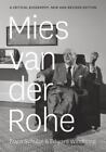 Mies Van Der Rohe: A Critical Biography, New And Revised Edition By Windhorst,,
