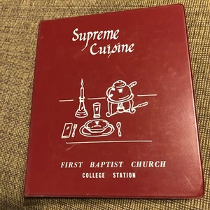 Vintage First Baptist Church College Station Texas Cookbook 1983 Supreme Cuisine - Imagen 1 de 20