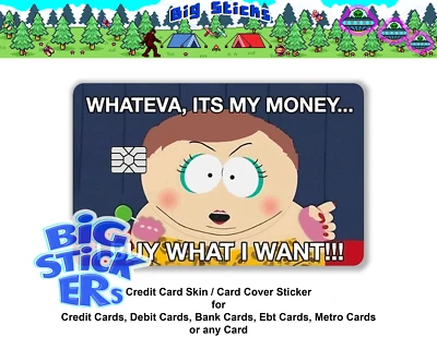 Whatever Cartman Wants Credit Card Skin Cover SMART Sticker Decal Wrap - Image 1 of 4