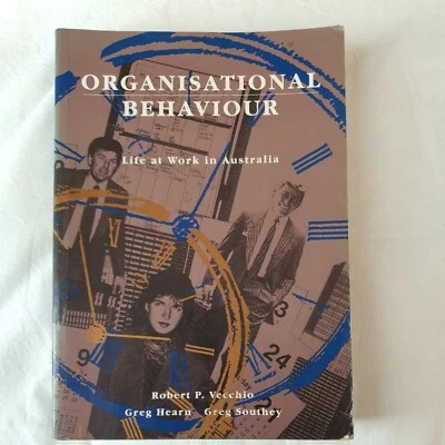 Organisational Behavior Life at Work in Australia Robert P. Vecchio 1st Edition  - Image 1 of 4