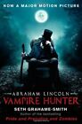 Abraham Lincoln Vampire Hunter By Seth Grahame-Smith. 9781780335971