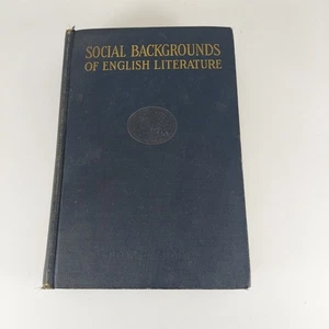 Social Backgrounds of English Literature Ralph Philip Boas, Barbara Hahn 1929 HC - Imagen 1 de 14