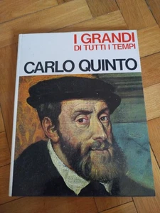 CARLO QUINTO - I GRANDI DI TUTTI I TEMPI - PERIODICI MONDADORI N. 5 - Foto 1 di 5