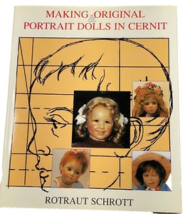 Making Original and Portrait Dolls in Cernit by Rotraut Schrott (1993,... - Foto 1 di 5