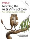 Learning The Vi And Vim Editors UC Robbins Arnold OReilly Media Inc USA Paperbac