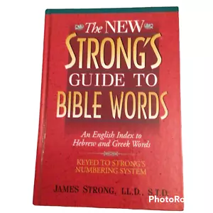 The New Strong's Guide to Bible Words by Thomas Nelson Publishers.English index - Imagen 1 de 8