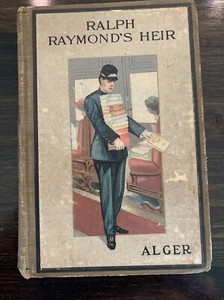 Ralph Raymond's Heir, Horatio Alger HB Train Boy Cover, Walking Paper Boy, Hurst - Picture 1 of 9