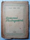 Vera, Pedro Jorge - Romances Madrugadores - Primera Edición - (1939) - Signed