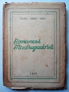 Vera, Pedro Jorge - Romances Madrugadores - Primera Edición - (1939) - SIGNED - Imagen 1 de 5