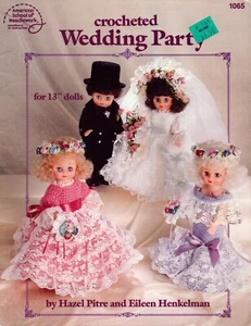 Wedding Party Crochet Doll Pattern for 13" Dolls Bride Groom Bridesmaids - Picture 1 of 2