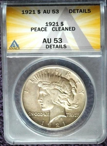 1921 SILVER PEACE DOLLAR ANACS AU53 Cleaned - Picture 1 of 2