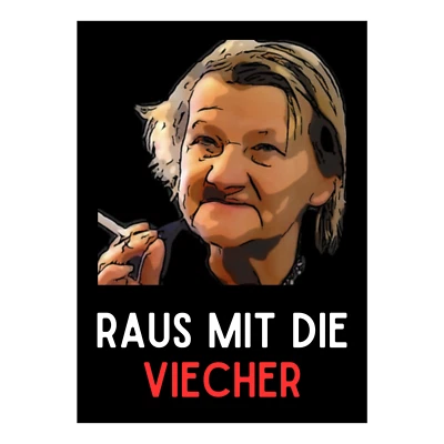 MARKENLOS Raus Mit Die Viecher, Deutscher Spruch Aufkleber, Familie Karin Ritter, Köthen