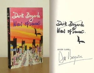 Dirk Bogarde - West of Sunset - Signed - 1st/1st (1984 First Edition DJ) - Picture 1 of 5