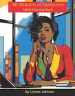 All Shades Of Business: Adult Coloring Book by Black And Brown Books Paperback B