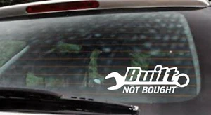 Car Sticker Van Funny Window Bumper Decal  JDM Built not Bought - Picture 1 of 7